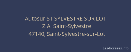 Autosur ST SYLVESTRE SUR LOT