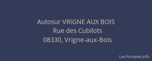 Autosur VRIGNE AUX BOIS