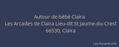 Autour de b&eacute;b&eacute; Claira