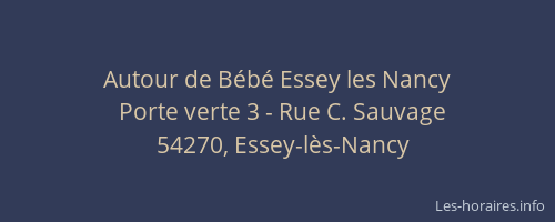 Autour de B&eacute;b&eacute; Essey les Nancy