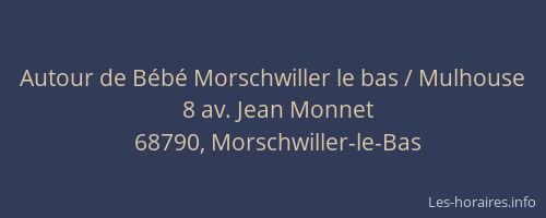 Autour de Bébé Morschwiller le bas / Mulhouse