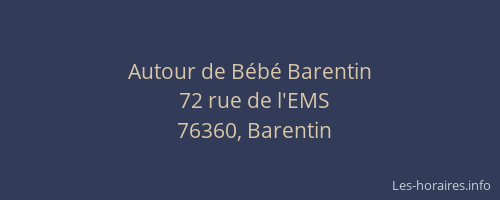 Autour de Bébé Barentin