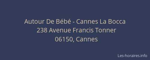 Autour De Bébé - Cannes La Bocca