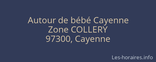 Autour de bébé Cayenne