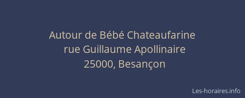 Autour de Bébé Chateaufarine