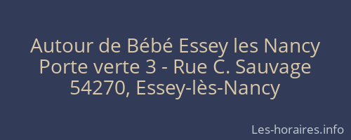 Autour de Bébé Essey les Nancy