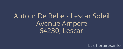 Autour De Bébé - Lescar Soleil