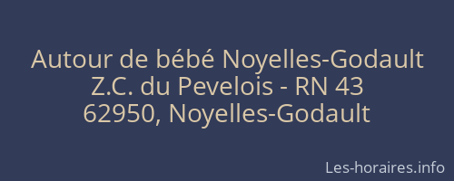 Autour de bébé Noyelles-Godault