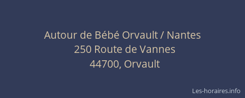 Autour de Bébé Orvault / Nantes