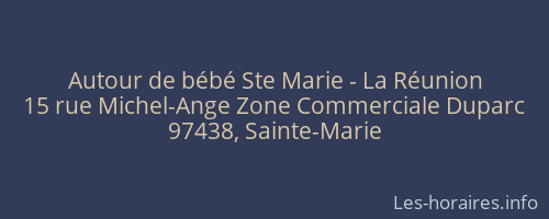 Autour de bébé Ste Marie - La Réunion