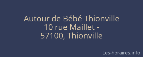 Autour de Bébé Thionville