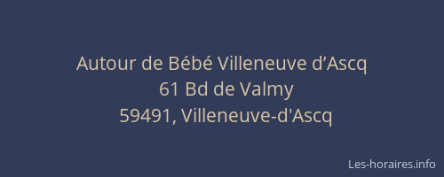 Autour de Bébé Villeneuve d’Ascq