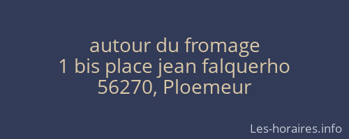 autour du fromage