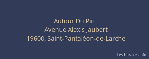 Autour Du Pin