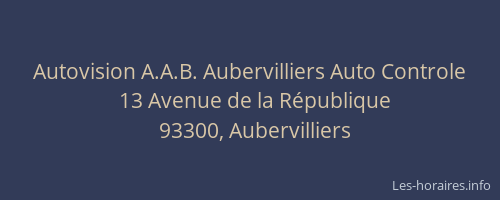 Autovision A.A.B. Aubervilliers Auto Controle