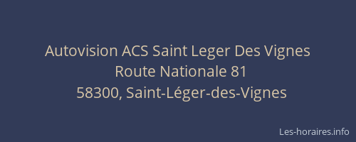Autovision ACS Saint Leger Des Vignes
