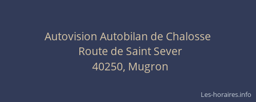 Autovision Autobilan de Chalosse