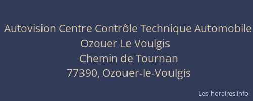 Autovision Centre Contrôle Technique Automobile Ozouer Le Voulgis