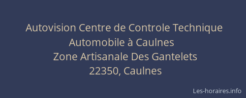 Autovision Centre de Controle Technique Automobile &agrave; Caulnes