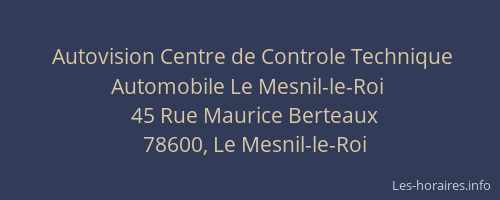 Autovision Centre de Controle Technique Automobile Le Mesnil-le-Roi