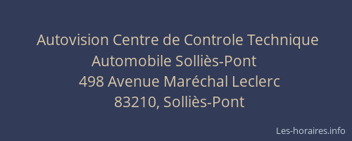 Autovision Centre de Controle Technique Automobile Solliès-Pont