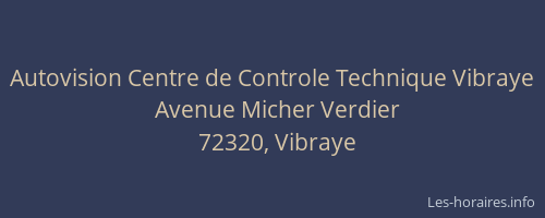 Autovision Centre de Controle Technique Vibraye