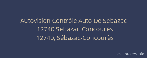 Autovision Contr&ocirc;le Auto De Sebazac