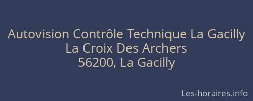 Autovision Contrôle Technique La Gacilly