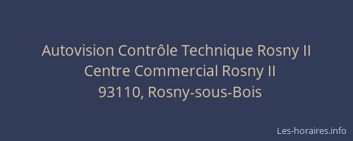 Autovision Contrôle Technique Rosny II