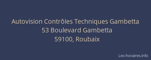 Autovision Contrôles Techniques Gambetta
