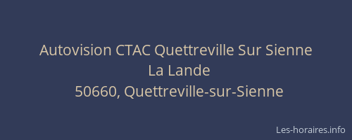Autovision CTAC Quettreville Sur Sienne