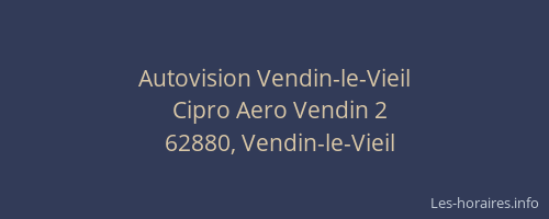 Autovision Vendin-le-Vieil