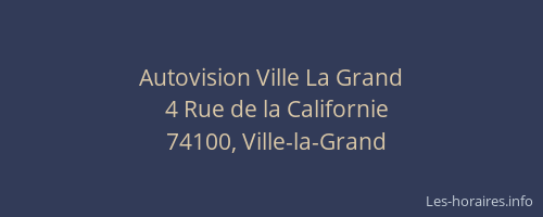 Autovision Ville La Grand