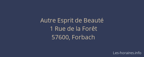Autre Esprit de Beaut&eacute;