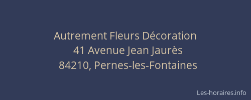 Autrement Fleurs D&eacute;coration