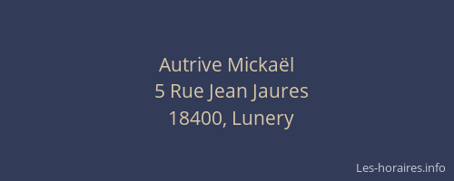 Autrive Micka&euml;l
