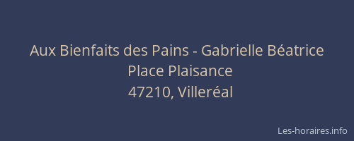 Aux Bienfaits des Pains - Gabrielle B&eacute;atrice