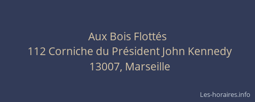 Aux Bois Flottés