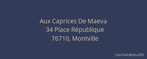Aux Caprices De Maeva