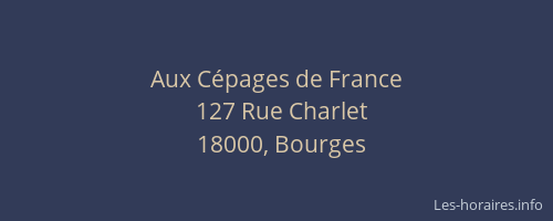Aux Cépages de France