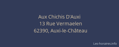Aux Chichis D'Auxi
