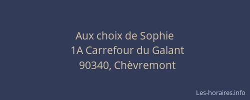 Aux choix de Sophie
