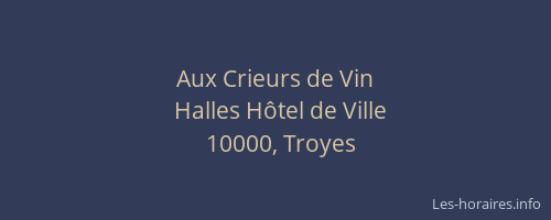 Aux Crieurs de Vin