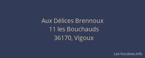 Aux D&eacute;lices Brennoux