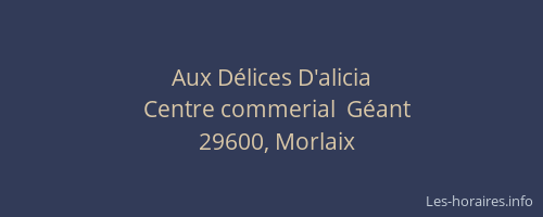 Aux D&eacute;lices D'alicia