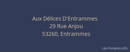 Aux D&eacute;lices D'Entrammes