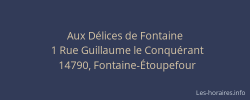 Aux D&eacute;lices de Fontaine
