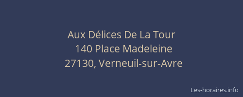 Aux D&eacute;lices De La Tour