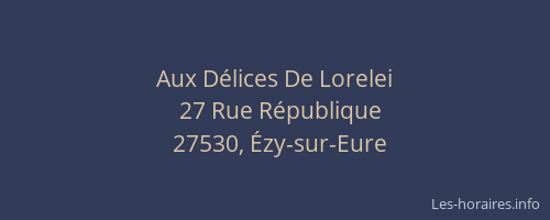 Aux D&eacute;lices De Lorelei