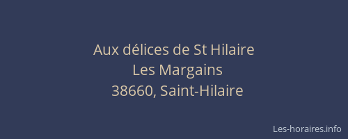 Aux d&eacute;lices de St Hilaire